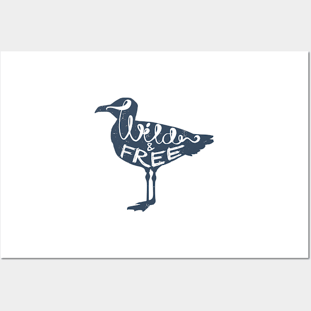 "Wild And Free" Seagull Wall Art by TashaNatasha